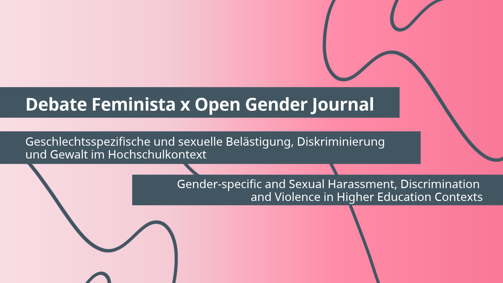 Debate Feminista x Open Gender Journal. Geschlechtsspezifische und sexuelle Belästigung, Diskriminierung und Gewalt im Hochschulkontext