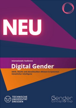 Beschriftung: Internationale Konferenz: Digital Gender. Ethik, Macht und (Geschlechter-)Wissen in Systemen künstlicher Intelligenz mit Logos von TU Dresden, GenderConceptGroup und OGJ auf Streifen in dunkelblau, lila und hellorange