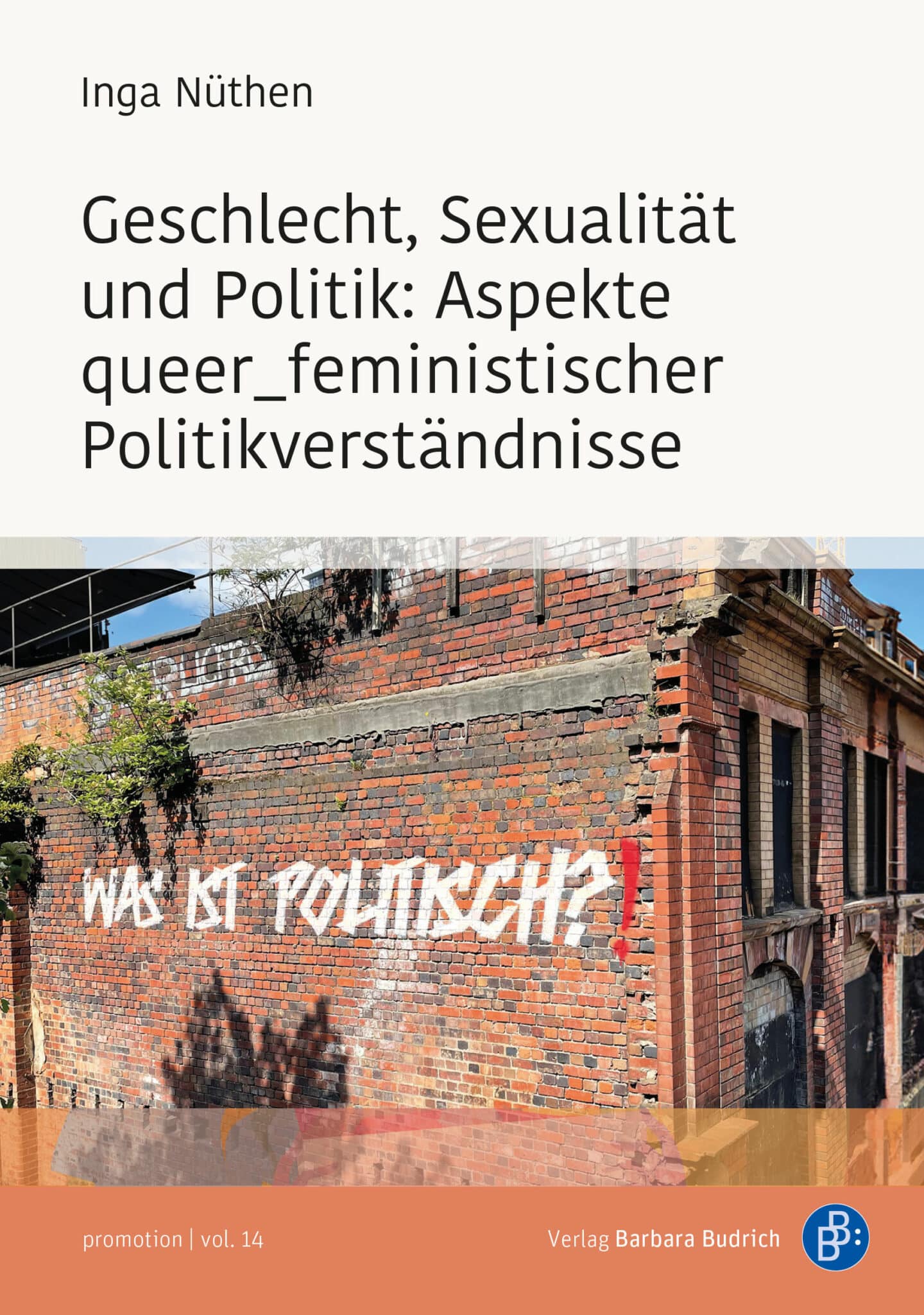 Cover: Inga Nüthen. Geschlecht, Sexualität und Politik: Aspekte queer_feministischer Politikverständnisse