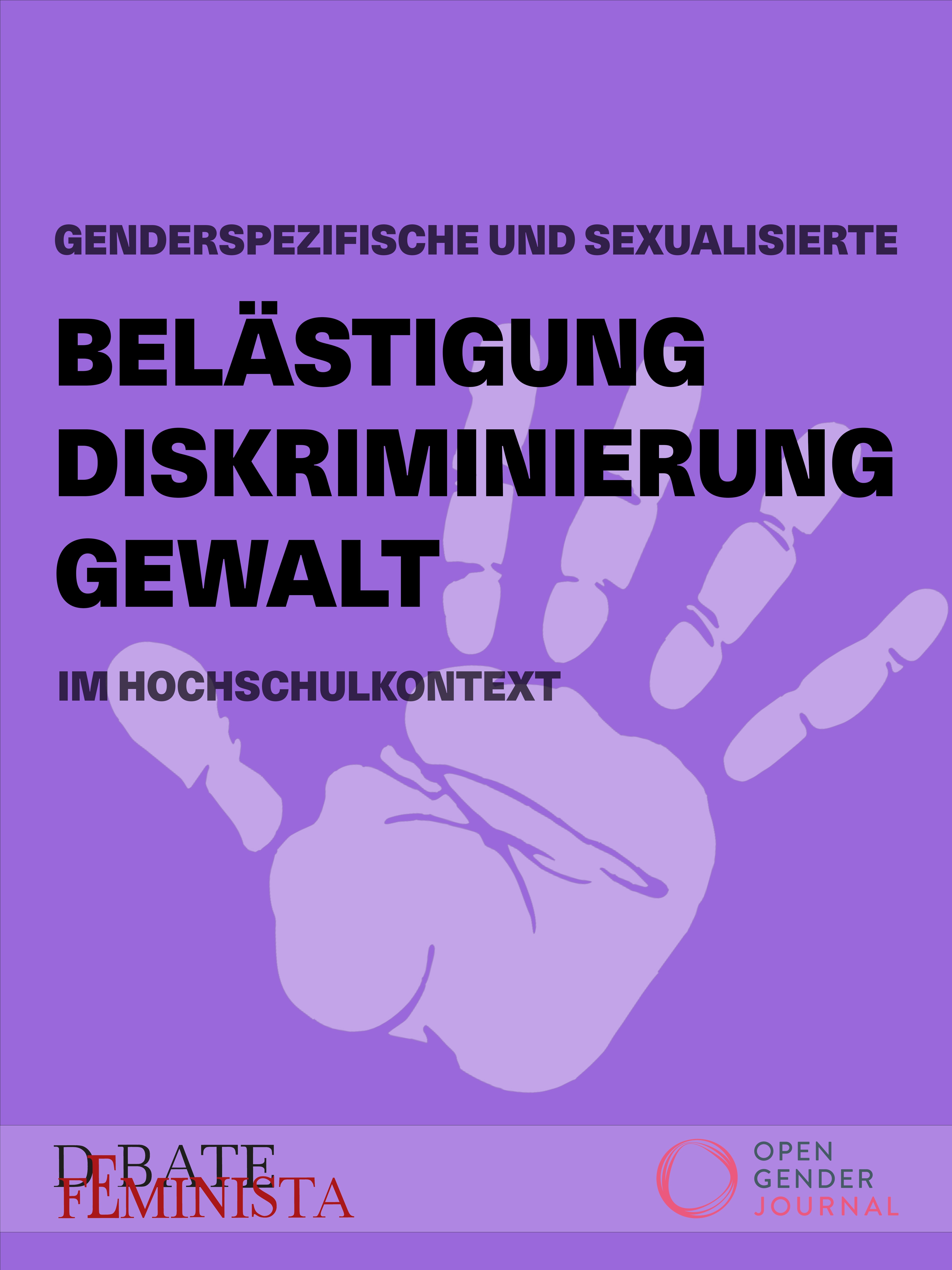 Cover: Genderspezifische und sexualisierte Belästigung, Diskriminierung und Gewalt im Hochschulkontext